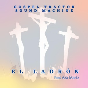 El Ladrón(feat. Aza Martz)