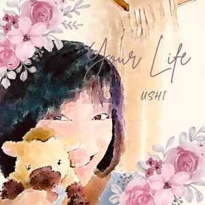 Your Life