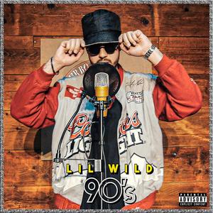 90s (feat. Lil Wild) [Explicit]