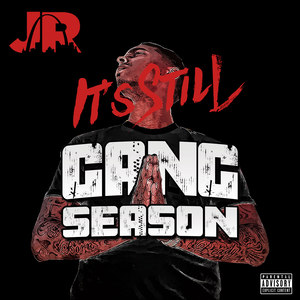 It's Still Gang Season (Explicit)