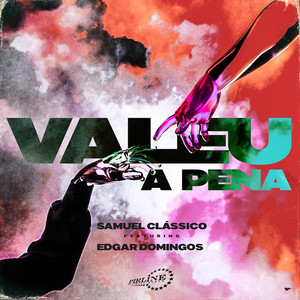 Samuel Clássico - Valeu a Pena
