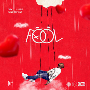 Fool (Explicit)