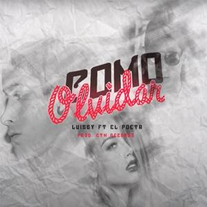 Como Olvidar(feat. El Poeta)