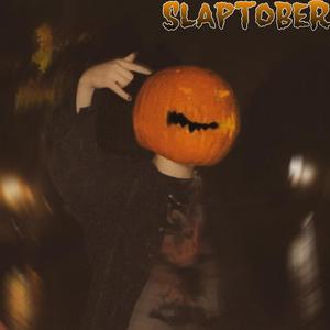 SlapTober (Explicit)