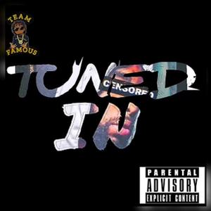 Tuned In (Explicit)