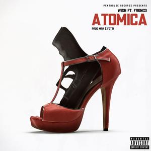 Atomica (feat. Fr6nco) (Explicit)