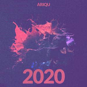 Ariqu 2020 (Explicit)