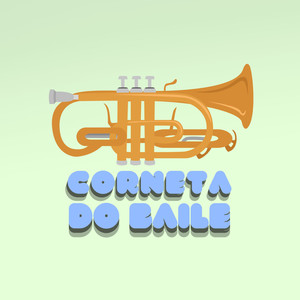 Corneta da Putaria (Explicit)