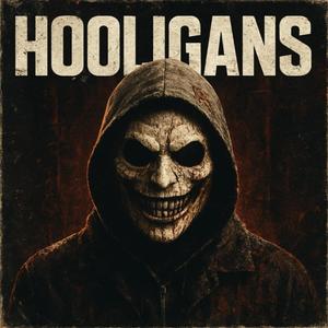 HOOLIGANS (feat. EJAC & Bxby thug) (Explicit)