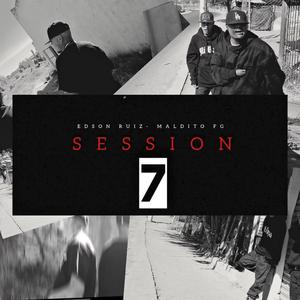 Session 7 (feat. Maldito fg) (Explicit)