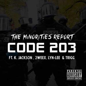 Code 203 (Mayhem) (feat. K. Jackson, 2weex, Lyn-Lee & Trigg) [Explicit]