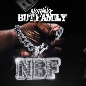 Nothing But Family (Explicit)