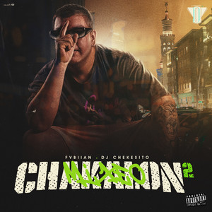 Mixeo Chakalón 2 (Explicit)