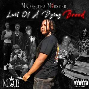 Last Of Dying Breed (Explicit)