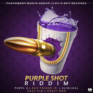 Purple Shot Riddim (Explicit)