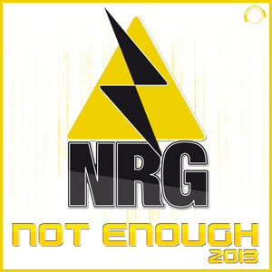 Not Enough 2013 - remix (Adam Easter Remix)