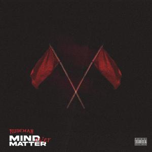 Mind over matter (Explicit)