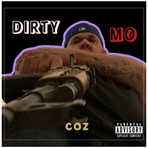 Dirty Mo (Explicit)