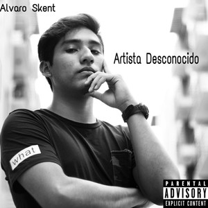 Artista Desconocido (Explicit)