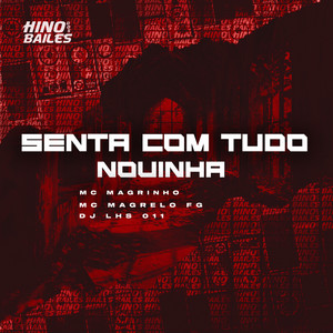 Senta Com Tudo Novinha (Explicit)
