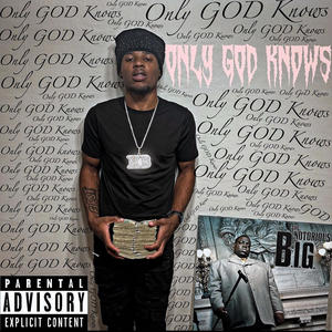 Only GOD Knows (Explicit)