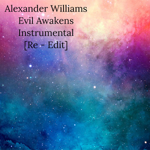 Evil Awakens (Instrumental) [Re - Edit]