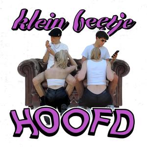 Klein beetje hoofd(feat. Lucas van Binsbergen) (Explicit)