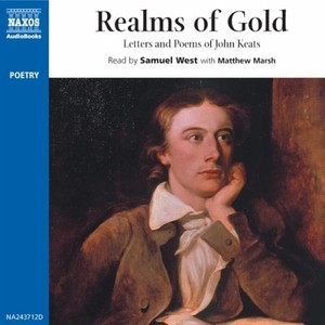 KEATS, J.: Realms of Gold (Unabridged)