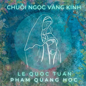 Chuỗi Ngọc Vàng Kinh