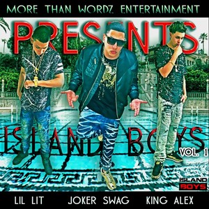 Island Boys Inc., Vol. 1 (Explicit)