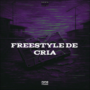 Freestyle de Cria (Explicit)