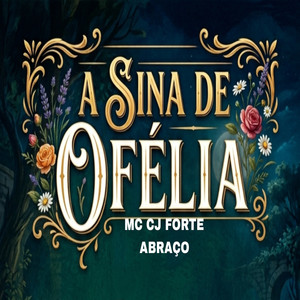 A Sina De Ofélia