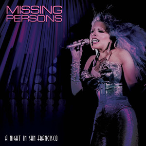 Missing Persons - No Way Out (Live)