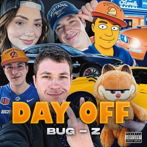 Day Off (Explicit)