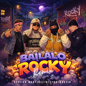 BAILALO ROCKY (Remix)