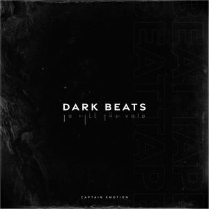 DARK BEATS (to fill the void)