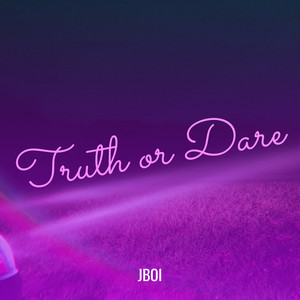Truth or Dare (Explicit)