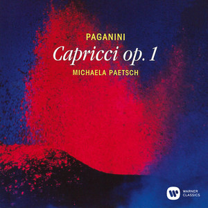 Michaela Paetsch - 24 Caprices, Op. 1 - No. 3 in E Minor, Sostenuto (24首随想曲，Op. 1)