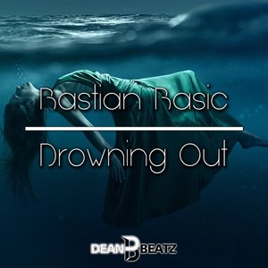 Drowning Out (DJ Dean Remix)