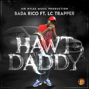 Hawt Daddy (feat. LC Trapper) [Explicit]