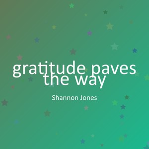 gratitude paves the way