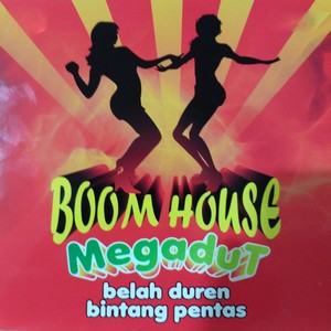 Boom House Megadut (Explicit)