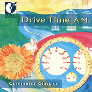 DRIVE TIME A.M. (Commuter Classics)