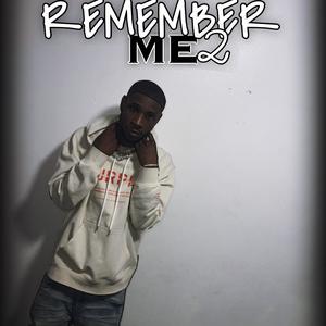 REMEMBER ME 2 (Explicit)