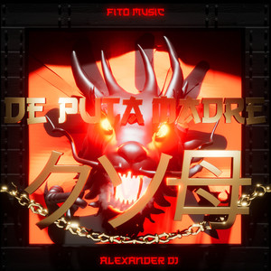 De Puta Madre (Explicit)