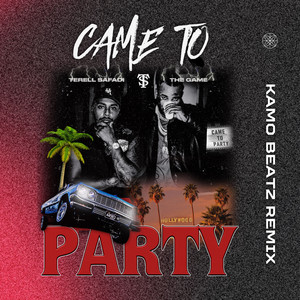 Came To Party (Kamo Beatz Remix|Explicit)