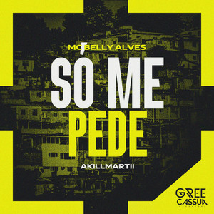 Só Me Pede (Explicit)