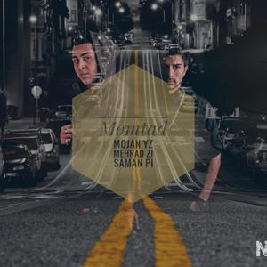 Momtad (feat. Mehrad Zi & Saman Pi)