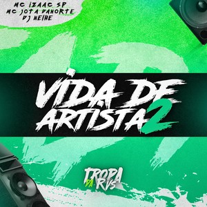 Vida de Artista 2 (Explicit)