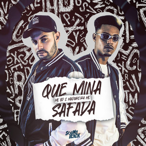 Que Mina Safada (Explicit)